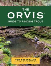 ORVIS GUIDE TO FINDING TROUT